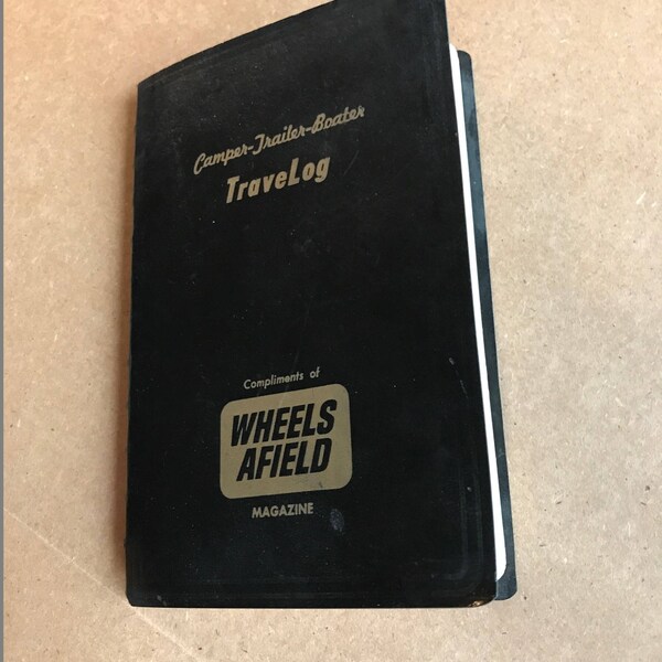 Vintage Travel Log . Travel Diary / Journal . Wheels Afield . 1960's . Camping/Glamping/Boating/Trailer . Record Keeping . Wire Ring Bound