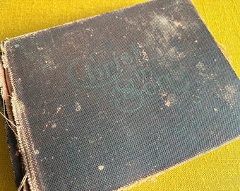 Antique Hymnal Book . "Christ in Song" . 1890-1900 . Hardcover