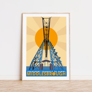 Transport Yourself to Sunny Middlesbrough | A3 | A4 | Unframed | Railway Print | Travel Poster | Boro | Teesside | Tees Valley