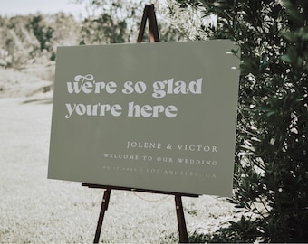 Wedding Welcome Sign Template, Sage Green Wedding Signage, We're So Glad You're Here, Editable Template - Corliss