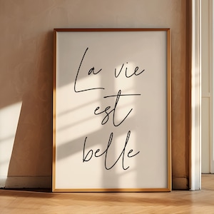 La Vie Est Belle Printable Wall Art, Life Is Beautiful Inspirational Quote, French Prints, Quotes About Life