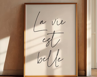 Affiche citation La vie est belle, Affiche imprimable moderne citation inspirante, Poster à imprimer