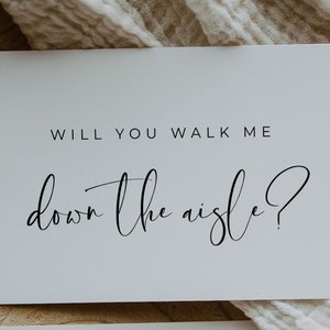 Will you walk me down the aisle card template