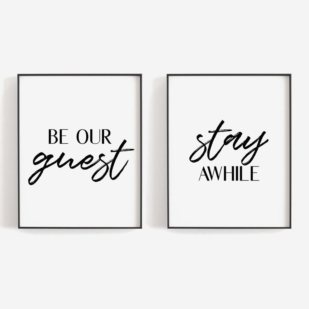 Be Our Guest Stay Awhile PRINTABLE Wall Art Guest Room Decor Etsy