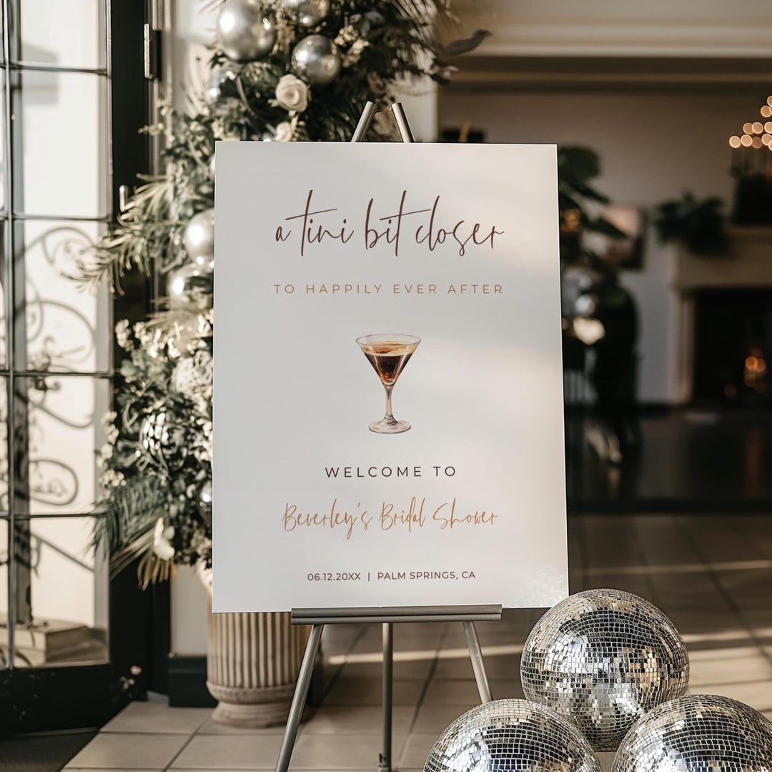 Welcome Bit A Tini Bit Closer to Happily Ever After, Bridal Shower Welcome Sign ...