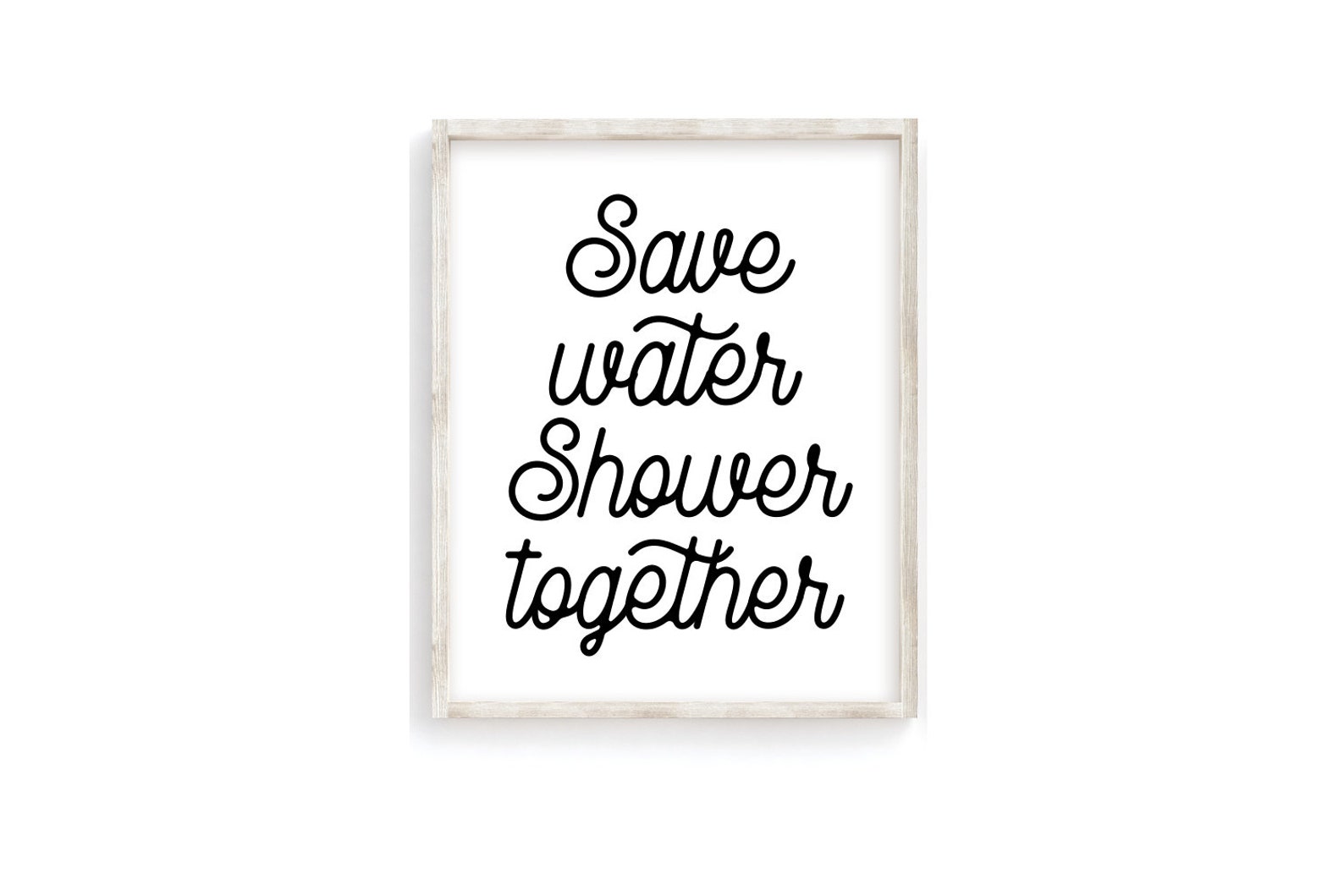 Save Water Shower Together PRINTABLE Wall Art Funny Bathroom Etsy