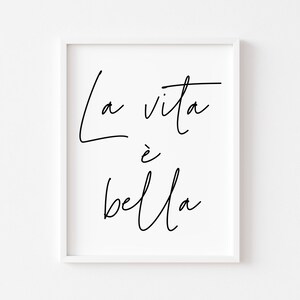 La Vita E Bella, Printable Poster, Italian Wall Art, Inspirational ...