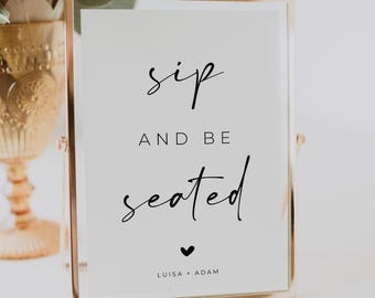 Sip And Be Seated Sign, Wedding Bar Black And White Template, ALFREDA