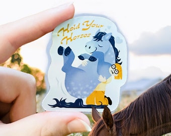 Holographic Hold Your Horses Sticker - 2” cute vinyl laptop hugging horse or pony pun sticker