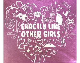 Exactly Like Other Girls Tshirt- frog heart feminist orchid/pink/purple hand drawn and handprinted short sleeve shirt
