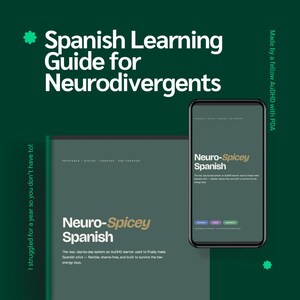 Op de afbeelding: Een donkergroene digitale Spaanse leergids getiteld Neuro-Spicey Spanish. De tekst bevat Spanish Learning Guide for Neurodivergents, Made by a fellow AuDHD with PDA, en I struggled for a year so you don't have to! weergegeven op een scherm.
