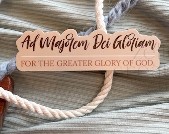 Ad Majorem Dei Gloriam, For the Greater Glory of God, AMDG Vinyl Sticker | Catholic Christian Sticker