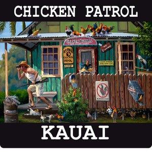 May include: A colourful illustration of a green building with a sign that reads "Keoki's Chicken Patrol" and "Chicken Busters". The building has a wooden fence and there are many chickens and roosters in the yard. There is a man with binoculars looking at the chickens. The text "No Crowning!" is on a sign on the building. The text "Chicken Dinners Every Friday 4-9!" is on a sign on the fence. The text "Kauai" is at the bottom of the image.
