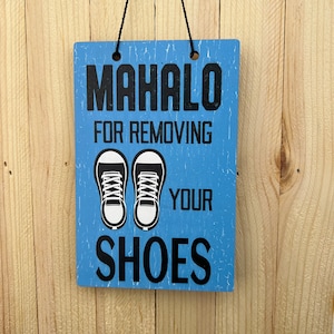 Mahalo For Removing Shoes Sign | Remove Shoes Wall Tag | Wall Art | Wood Wall Art | Minimal Art