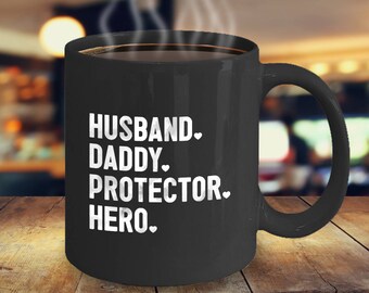 Husband, Daddy, Protector, Hero Mug | Husband gift | Husband Mug | Daddy Gift | Daddy Mug | Fathers Day Gift For Men