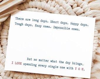 Anniversary Card for Husband, Romantic card for Wife, Love Card for Boyfriend, for Girlfriend, No matter what the day brings
