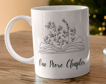 One More Chapter Mug, Bookish, Funny Reading Mug, Gift for Book Lovers, Book Mug, Librarian Gifts