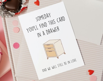 Someday you&#39;ll find this card in a drawer and we will still in love, anniversary card for husband wife partner, folded 5x7 white card