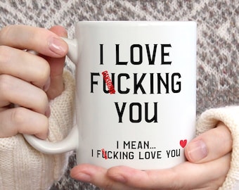 Funny Valentine gift, mug for boyrfriend, funny wife mug, gift for him, girlfriend gift, gift for boyfriend, funny mug for fiancee
