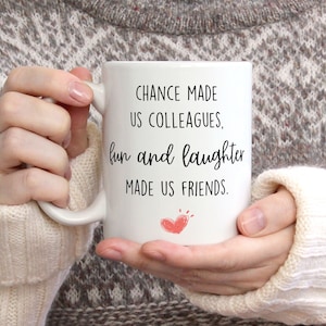 Colleagues mug, coworker mug, gift for colleagues, appreciation gift, leaving gift, mug for coworkers