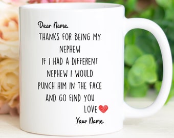 Nephew Gifts, Funny Nephew Mug, Best gifts for Nephew , birthday gift for Nephew, Christmas gift to Nephew