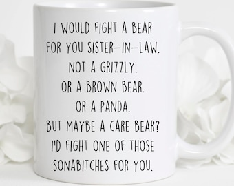 Sister-in-law Gifts, Funny Sister-in-law Mug, Best gifts for Sister-in-law , birthday gift for Sister-in-law