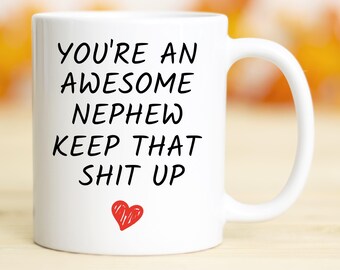 Funny Nephew Coffee Mug, Awesome Nephew Gift