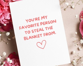 Funny Anniversary Card - Cute Romantic Gift for Him or Her - Blanket Stealing Love Card - Couples Gift - Boyfriend Gift - Girlfriend Gift