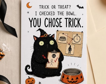 Funny Halloween Card, Black Cat Card for Cat Lover, Cattitude Dark Humor Card, Trick or Treat Greeting Card