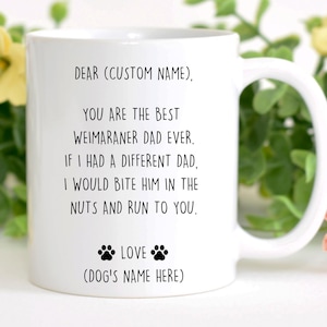 Tasse Braque de Weimar, meilleur cadeau Braque de Weimar, tasse drôle pour papa Braque de Weimar, cadeau Braque de Weimar pour homme