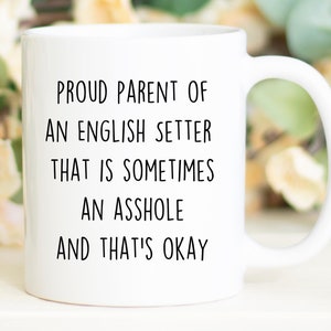 English Setter Mom Mug, Funny Dog Gift, 11oz Ceramic image 3
