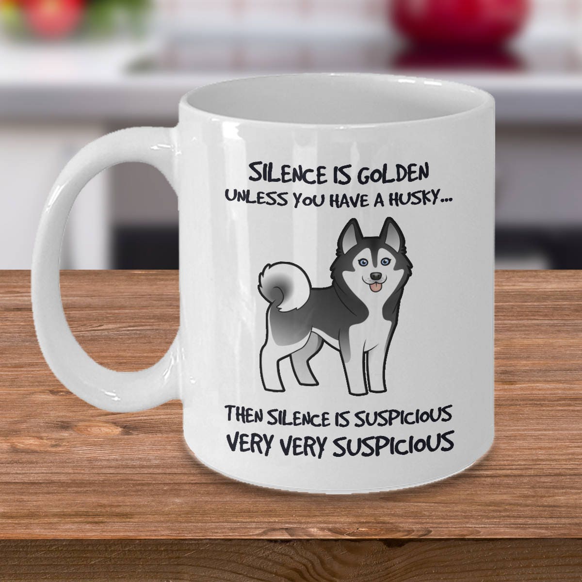 Husky gift | Silence is golden unless you have a Husky | Husky Mug | Husky lovers | Husky mom