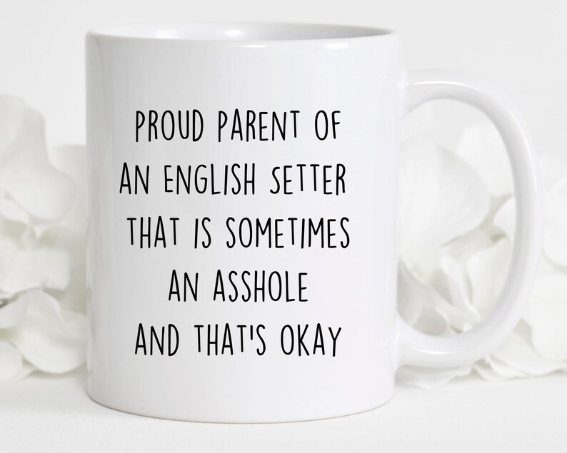 English Setter Mom Mug, Funny Dog Gift, 11oz Ceramic image 4