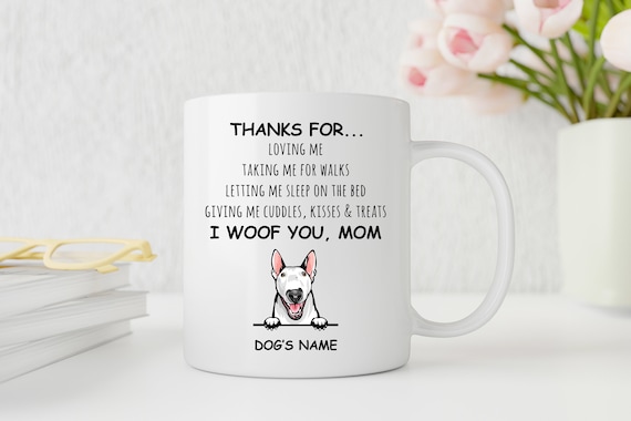 Bull Terrier Gift Bull Terrier Mug Funny Bull Terrier Gift Ideas Bull Terrier Mom Gift Bull Terrier Lovers Etsy