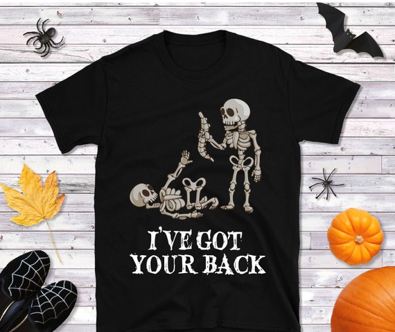 I've Got Your Back With Skeleton Pumpkin Halloween Tshirt I've Got Your Back With Skeleton Pumpkin Halloween Tshirt