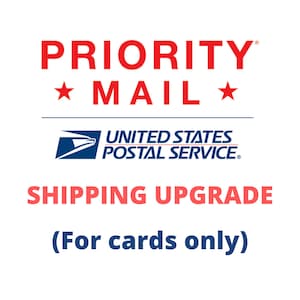 May include: Red and blue graphic with the text "PRIORITY MAIL" and "UNITED STATES POSTAL SERVICE" with the words "SHIPPING UPGRADE (For cards only)" below.