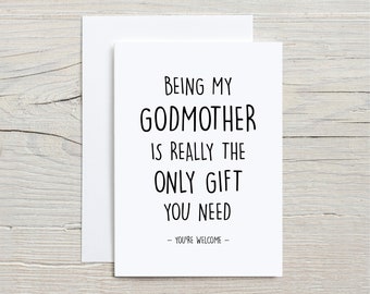 Godmother card, funny card for Godmother, thank you for being my Godmother, folded 5x7 white card