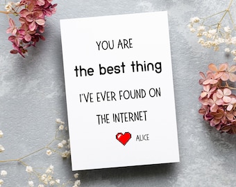 Best Thing Found On The Internet Card, App Dating Anniversary Card, Boyfriend Card, Birthday Card for him, Anniversary Card for him