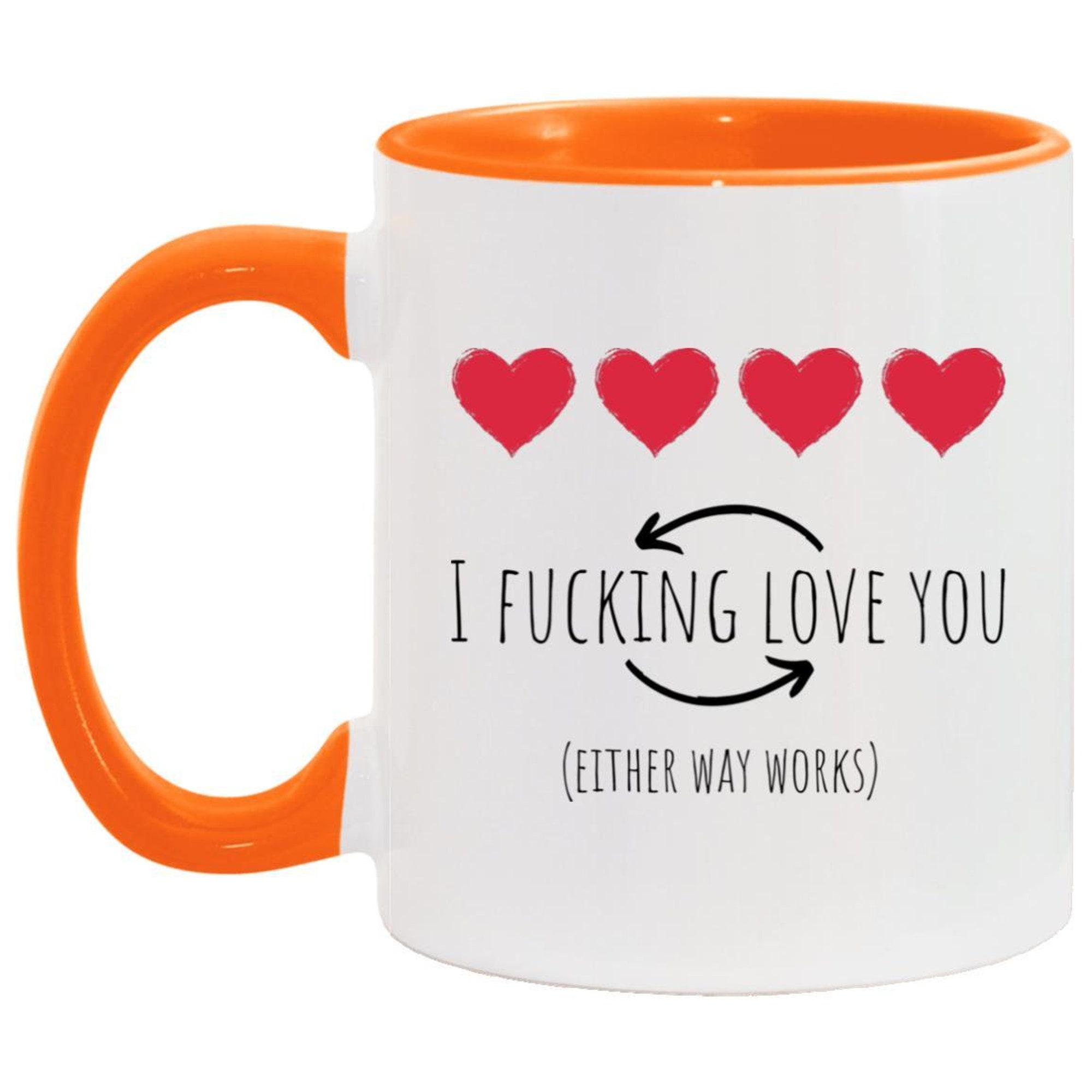 Discover Funny coffee mug, I fucking love you mug