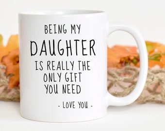Funny Daughter Coffee Mug, Novelty Gift