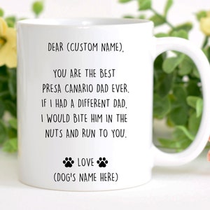 Presa Canario mug, best Presa Canario gift, funny mug for Presa Canario dad,Presa Canario gift for men