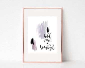 Wall Art Quotes, Digital Download Art, Bold Font, Wall Art Printable, Beautiful, Painting, Brush Lettering