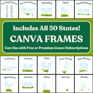 May include: A set of 50 Canva frames featuring outlines of all US states. Each frame includes a green landscape with a blue sky and white clouds. The text "Includes All 50 States! Canva Frames" is displayed in a green banner. The text "Can Use with Free or Premium Canva Subscriptions" is displayed below the banner.