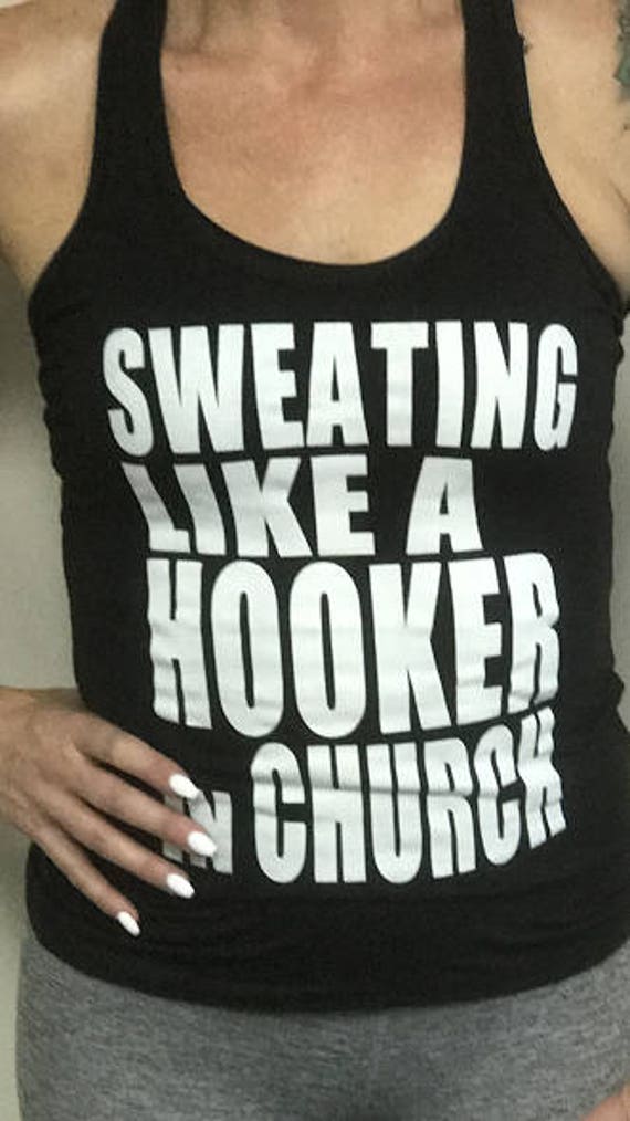 Sweating Like A Hooker In Church Women/'s Racerbacks Tank Top