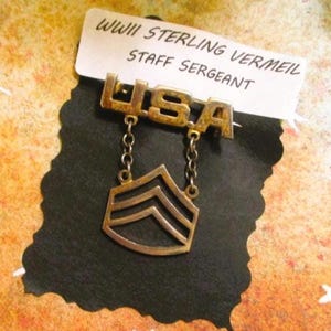 STERLING WWII Army Staff Sergeant Sweetheart Brooch ~ 1940s US Army Gold Vermeil Staff Sergeant Homefront Brooch ~ Military Collectible Pin