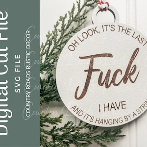 My Last F*ck Ornament SVG