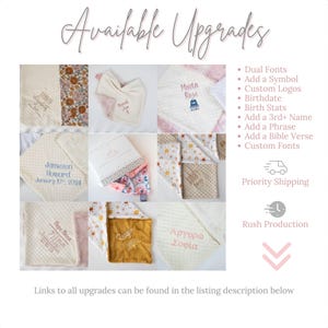 May include: A collage of images showing different customization options for baby blankets. The options include adding a symbol, custom logos, birthdate, birth stats, a third name, a phrase, a bible verse, and custom fonts. The image also shows options for priority shipping and rush production.