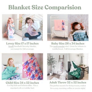 May include: A comparison chart of different blanket sizes with images of children and adults using the blankets. The chart shows the blanket sizes in inches: Lovey 17 x 17 inches, Baby 26 x 34 inches, Child 34 x 52 inches, and Adult Throw 52 x 52 inches.