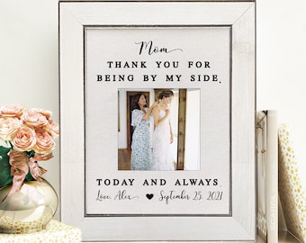 Mother Of The Bride Gift From Daughter Personalized Gifts For Mother Of The Bride Picture Frame Custom Thank You Gift For Mom On Wedding Day