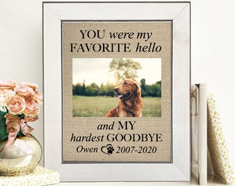 Dog Memorial Gift Personalized Remembering A Dog Gift Pet Memorial Frame Cat You Were My Favorite Hello And My Hardest Goodbye